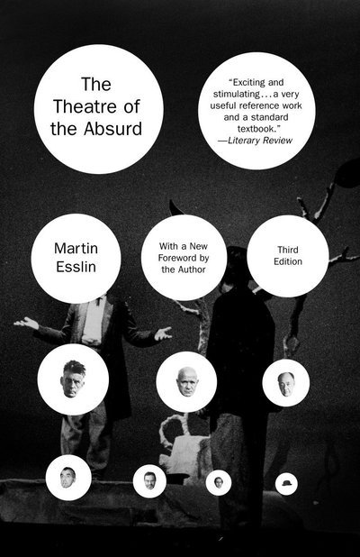 The Theatre of the Absurd - Martin Esslin - Livros - Vintage - 9781400075232 - 6 de janeiro de 2004
