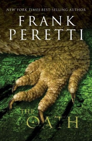 Cover for Frank E. Peretti · The Oath (Paperback Bog) (2011)