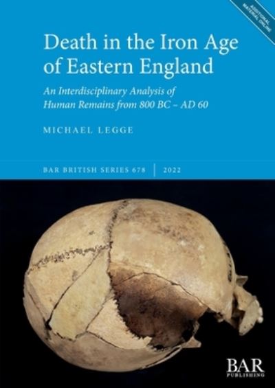 Cover for Michael Legge · Death in the Iron Age of Eastern England (Buch) (2022)