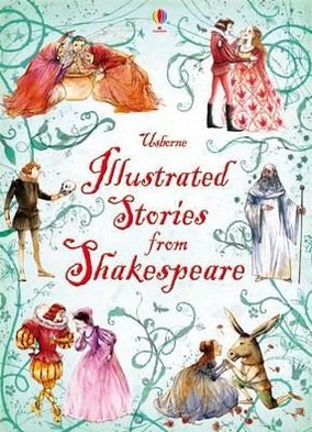 Cover for Lesley Sims · Illustrated Stories from Shakespeare - Illustrated Story Collections (Inbunden Bok) (2010)