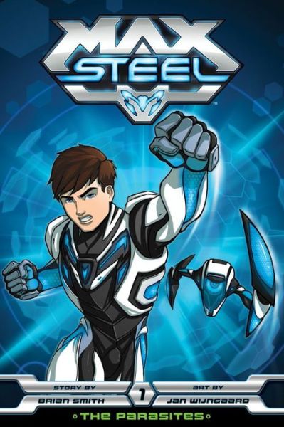 Cover for Brian Smith · Max Steel: The Parasites - Max Steel (Paperback Book) (2013)