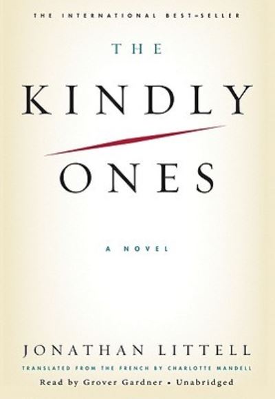 Cover for Jonathan Littell · The Kindly Ones (MISC) (2009)