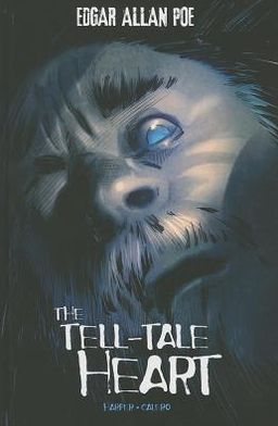 Cover for Benjamin Harper · The Tell-tale Heart (Edgar Allan Poe Graphic Novels) (Hardcover Book) (2013)