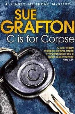 Cover for Sue Grafton · C is for Corpse - Kinsey Millhone Alphabet series (Paperback Book) [New edition] (2012)