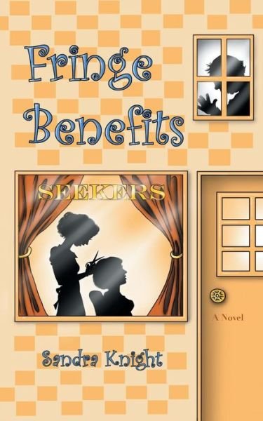 Cover for Sandra Knight · Fringe Benefits (Paperback Book) (2014)