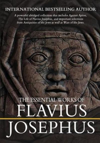 Cover for Flavius Josephus · The Essential Works of Flavius Josephus (Paperback Book) (2011)