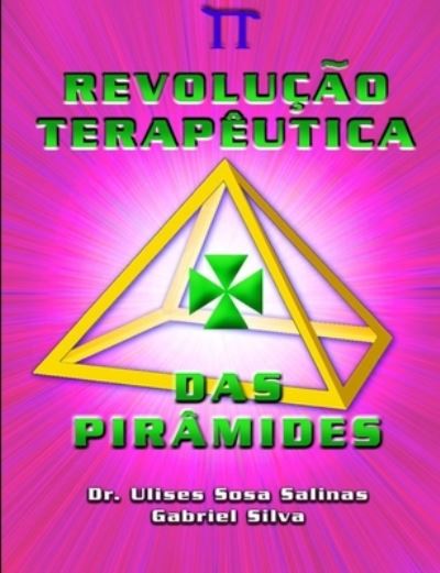 Cover for Gabriel Silva · Revolucao Terapeutica Das Piramides (Paperback Book) (2012)