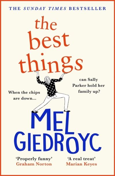 Cover for Mel Giedroyc · The Best Things: The Sunday Times bestseller to make your heart sing (Paperback Book) (2022)