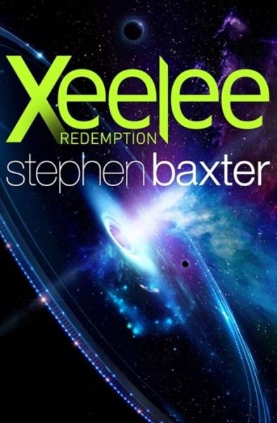 Cover for Stephen Baxter · Xeelee: Redemption (Paperback Bog) (2019)