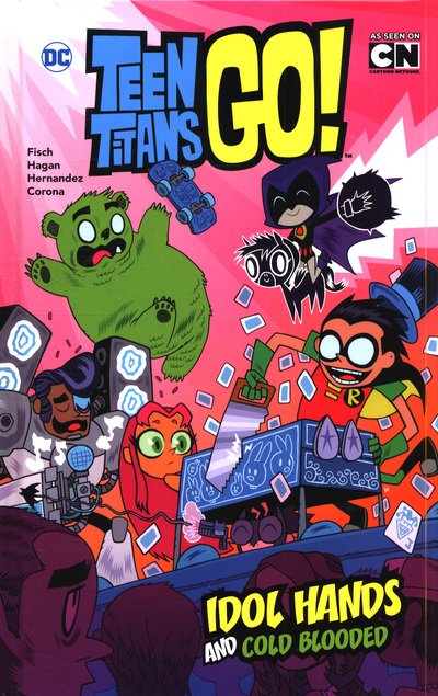 Cover for Sholly Fisch · Idol Hands and Cold Blooded - DC Teen Titans Go! (Gebundenes Buch) (2019)