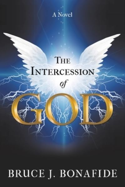 Cover for Bruce J Bonafide · The Intercession of God (Paperback Book) (2019)
