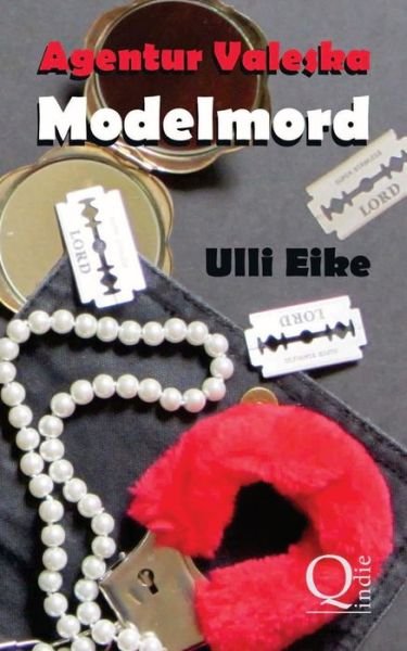 Cover for Ulli Eike · Agentur Valeska: Modelmord: Thriller (Paperback Bog) (2013)