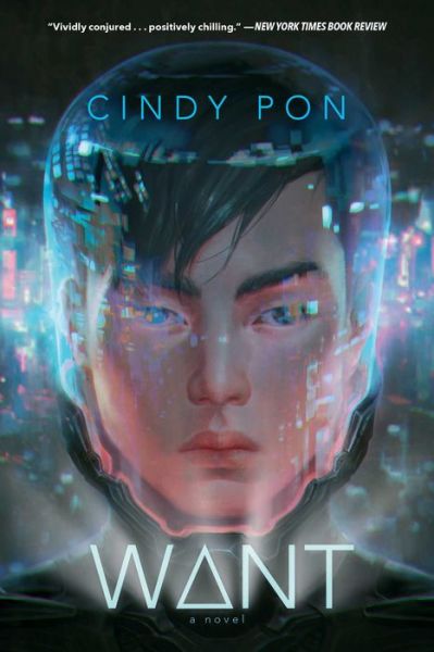 Cover for Cindy Pon · Want (Paperback Book) [Reprint edition] (2019)