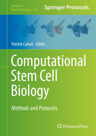 Cover for Computational Stem Cell Biology: Methods and Protocols - Methods in Molecular Biology (Hardcover Book) [2019 edition] (2019)