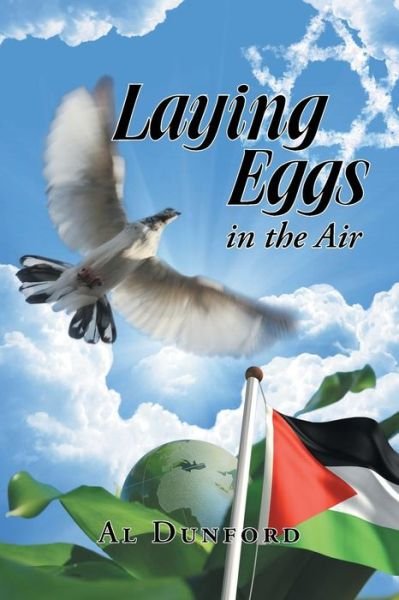 Cover for Al Dunford · Laying Eggs in the Air (Paperback Bog) (2014)