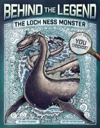 The Loch Ness Monster - Erin Peabody - Kirjat - Little Bee Books Inc. - 9781499804232 - tiistai 2. toukokuuta 2017