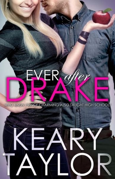 Cover for Keary Taylor · Ever After Drake (Paperback Bog) (2014)
