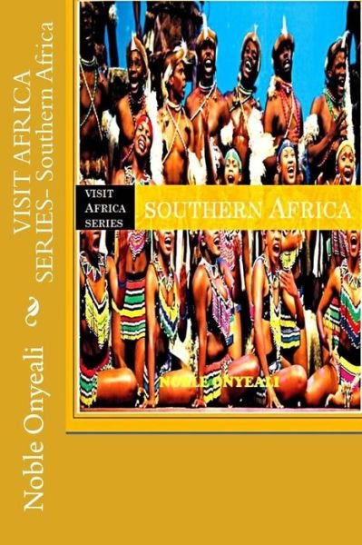 Cover for Noble Onyeali · Visit Africa Series- Southern Africa (Paperback Bog) (2014)
