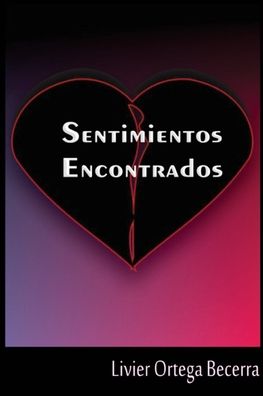 Cover for Livier Ortega Becerra · Sentimientos encontrados (Paperback Book) (2015)