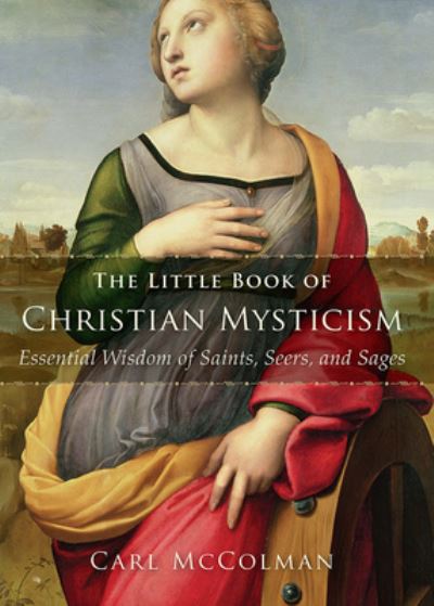 Cover for Carl McColman · Little Book of Christian Mysticism (N/A) (2021)