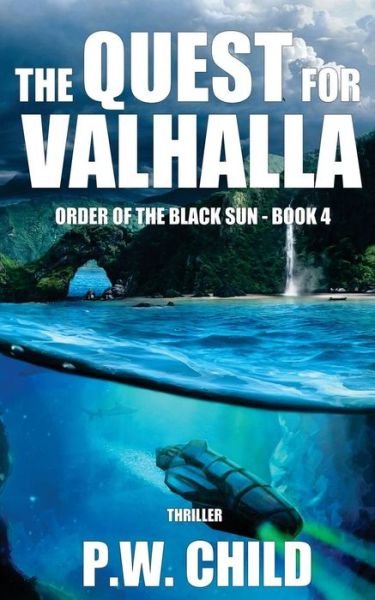 Cover for P W Child · The Quest for Valhalla (Paperback Book) (2015)