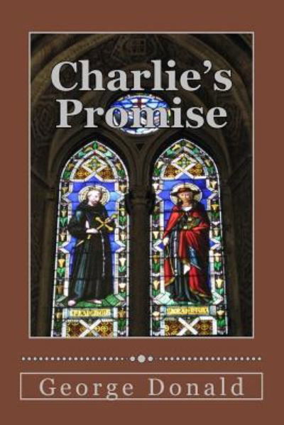 Cover for George Donald · Charlie's Promise (Pocketbok) (2015)