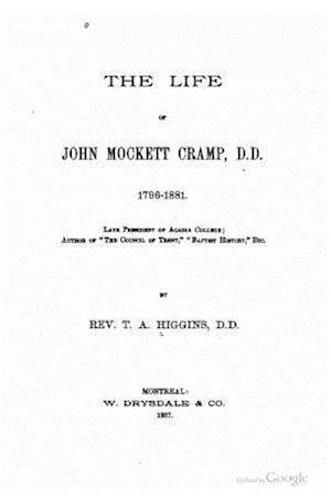 Cover for T a Higgins · The Life of John Mockett Cramp (Paperback Bog) (2015)