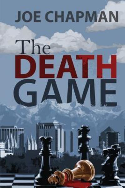 Cover for Joe Chapman · The Death Game (Paperback Book) (2015)