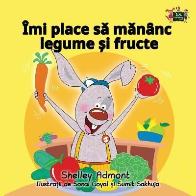 Cover for Shelley Admont · I Love to Eat Fruits and Vegetables (Paperback Book) (2016)