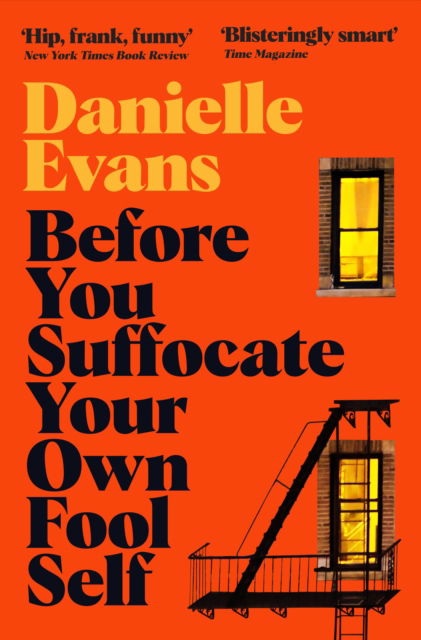 Cover for Danielle Evans · Before You Suffocate Your Own Fool Self (Taschenbuch) (2023)