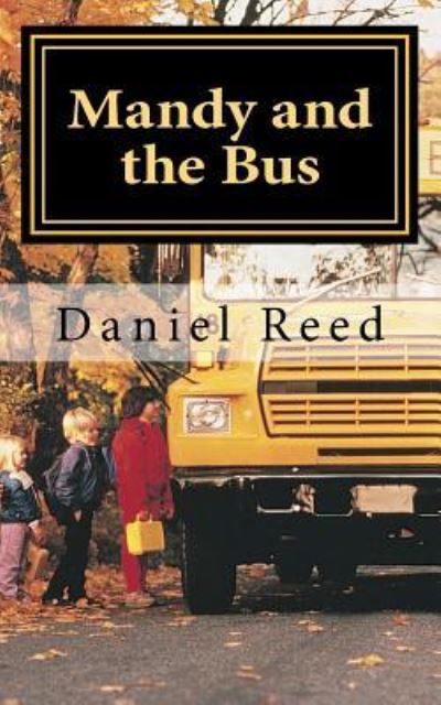 Cover for Daniel Reed · Mandy and the Bus (Paperback Bog) (2016)