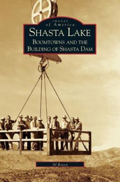 Cover for Al M Rocca · Shasta Lake (Hardcover Book) (2002)