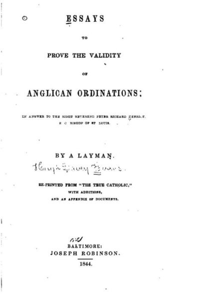 Cover for Hugh Davey Evans · Essays to Prove the Validity of Anglican Ordinations, In Answer to the Most (Paperback Book) (2016)