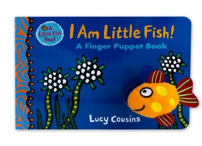 I Am Little Fish! a Finger Puppet Book - Lucy Cousins - Libros - Candlewick Press - 9781536200232 - 11 de diciembre de 2018