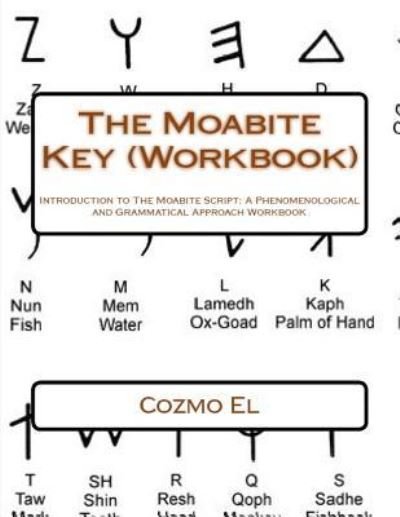 Cover for Cozmo El · The Moabite Key (Workbook) (Pocketbok) (2016)