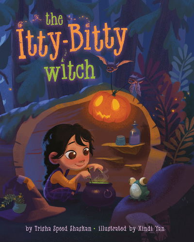 Cover for Trisha Speed Shaskan · Itty Bitty Witch the (Hardcover Book) (2019)