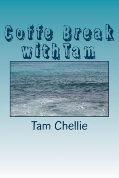 Cover for Tam Chellie · Coffe Break withTam (Paperback Book) (2017)