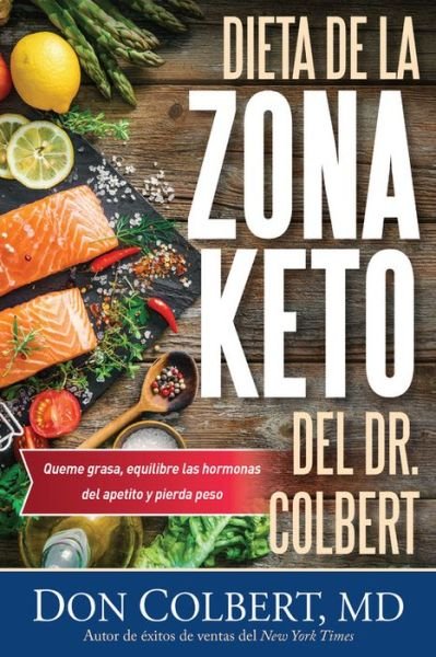 Cover for Don Colbert · Dieta de la Zona Keto del Dr. Colbert (Paperback Book) (2019)