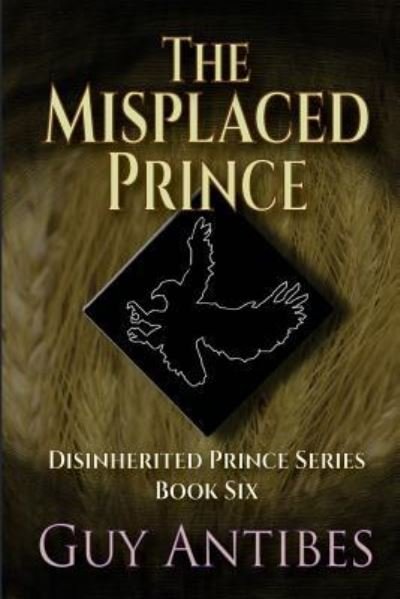 Cover for Guy Antibes · The Misplaced Prince (Paperback Book) (2017)