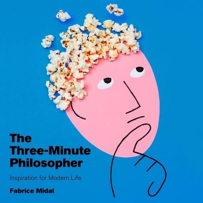 Cover for Fabrice Midal · The Three-Minute Philosopher Lib/E (CD) (2021)