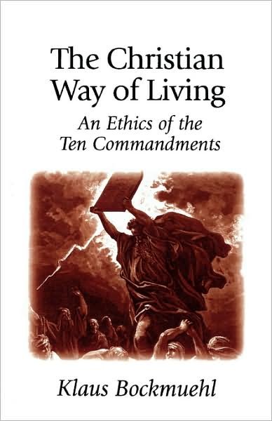 The Christian Way of Living - Klaus Bockmuehl - Books - Regent College Publishing - 9781573830232 - December 1, 1994