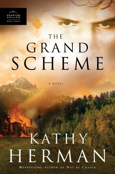 Cover for Kathy Herman · The Grand Scheme (Phantom Hollow Series #3) (Paperback Book) (2008)