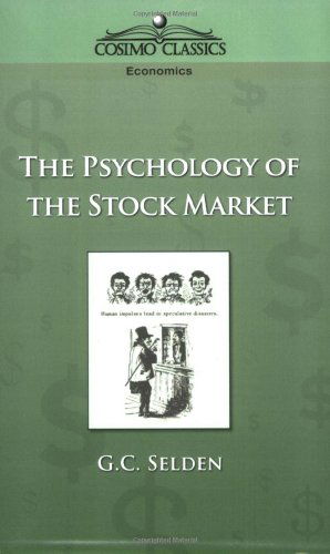 Cover for G. C. Selden · The Psychology of the Stock Market (Taschenbuch) (2005)