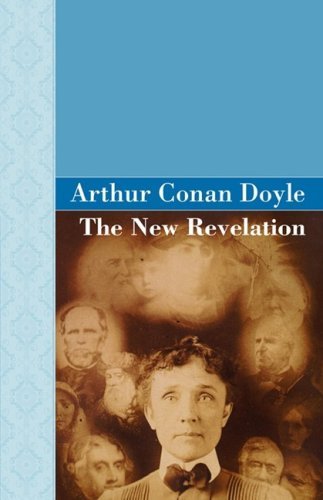Cover for Arthur Conan Doyle · The New Revelation (Gebundenes Buch) (2008)