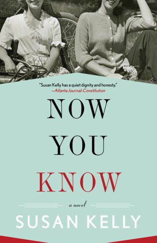 Cover for Susan Kelly · Now You Know (Taschenbuch) [Reprint edition] (2009)