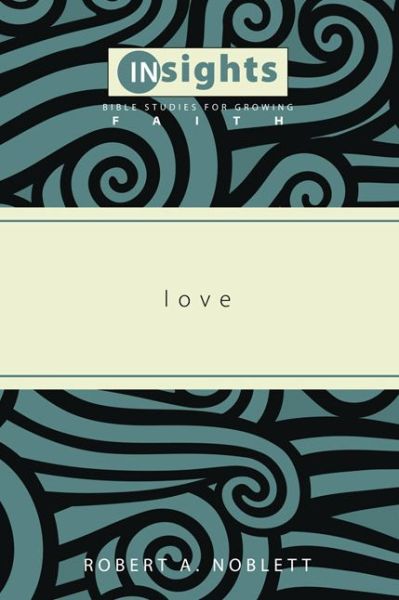 Cover for Robert A. Noblett · Love (Paperback Book) (2010)