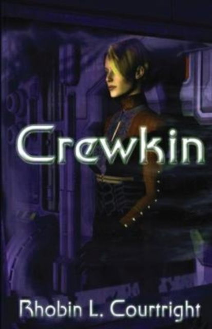 Cover for Rhobin Courtright · Crewkin (N/A) (2021)