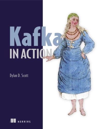Cover for Dylan Scott · Kafka in Action (Paperback Book) (2022)
