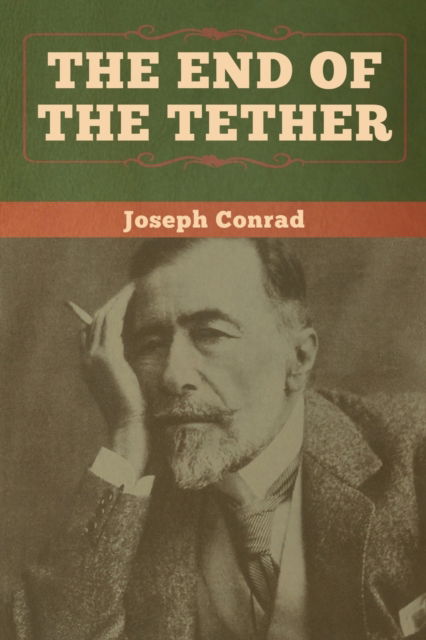 Cover for Joseph Conrad · The End of the Tether (Paperback Book) (2020)