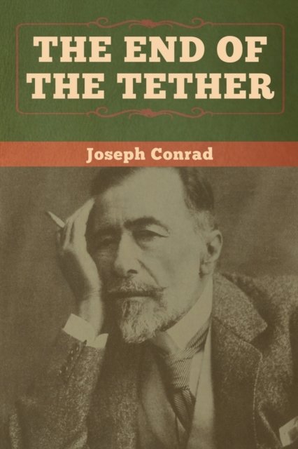 Cover for Joseph Conrad · The End of the Tether (Pocketbok) (2020)